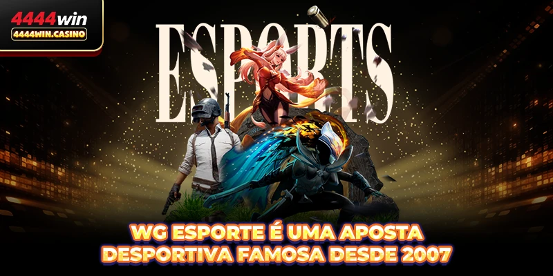 WG Esporte é uma aposta desportiva famosa desde 2007