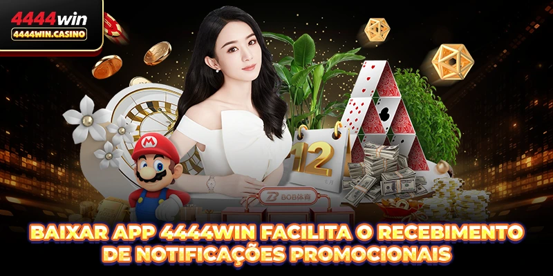 Baixar app 4444WIN facilita o recebimento de notificações promocionais