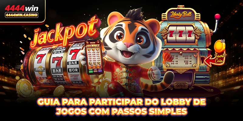 Guia para participar do lobby de jogos com passos simples